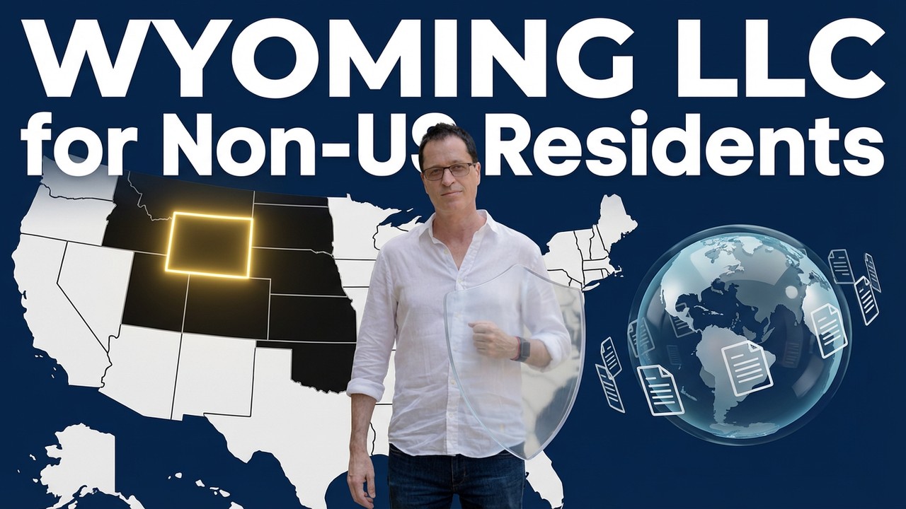 Wyoming LLC for Non-US Residents: Complete Guide
